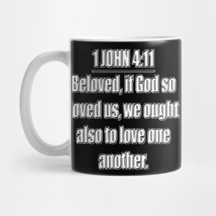 Bible Verse 1 John 4:11 Mug